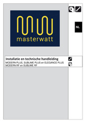 Masterwatt Sublime 500 RF Installatie En Technische Handleiding