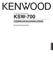 Kenwood KSW-700 Gebruiksaanwijzing