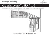 Royal Well Classic Lean To 86 Montagehandleiding