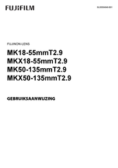 FujiFilm MKX18-55mmT2.9 Gebruiksaanwijzing