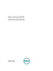 Dell Latitude E5570 Gebruiksaanwijzing