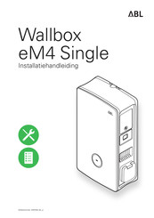 ABL Wallbox eM4 Single Installatiehandleiding