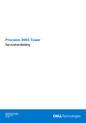 Dell Precision 3660 Tower Servicehandleiding