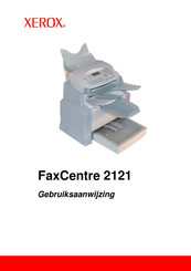 Xerox FaxCentre 2121 Gebruiksaanwijzing