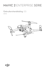 dji MAVIC 2 ENTERPRISE Advanced Gebruikershandleiding