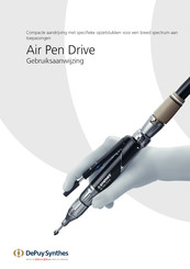 DePuy Synthes Air Pen Drive Gebruiksaanwijzing