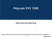 Polycom VVX 1500 Gebruikershandleiding