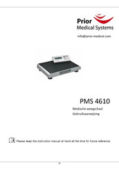 Prior Medical Systems PMS 4610 Gebruiksaanwijzing