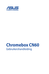 ASus Chromebox CN60 Gebruikershandleiding