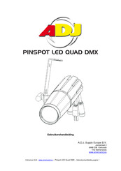 ADJ PINSPOT LED QUAD DMX Gebruikershandleiding