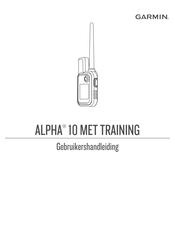 Garmin ALPHA 10 MET TRAINING Gebruikershandleiding