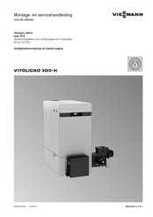 Viessmann VITOLIGNO 300-H Montage- En Servicehandleiding