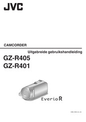 JVC Everio R GZ-R401 Uitgebreide Gebruikershandleiding