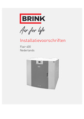 Brink Flair 400 Plus Installatievoorschriften