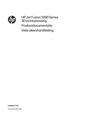 HP Jet Fusion 5200 Series Gebruikershandleiding