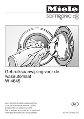 Miele SOFTTRONIC W 4645 Gebruiksaanwijzing