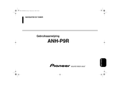 Pioneer ANH-P9R Gebruiksaanwijzing