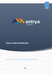 Entrya FACILA VIDEO-INTERCOM Installatie- En Gebruikershandleiding