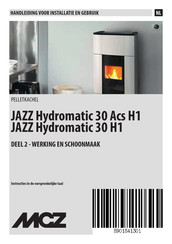 MCZ JAZZ Hydromatic 30 Acs H1 Handleiding Voor Installatie En Gebruik