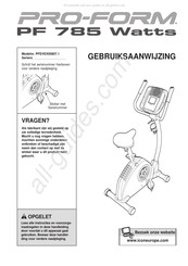 Pro-Form PF 785 Watts Gebruiksaanwijzing