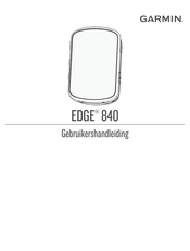 Garmin EDGE 840 Gebruikershandleiding