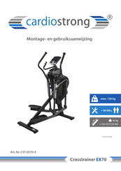 CARDIOSTRONG Crosstrainer EX70 Montage- En Gebruiksaanwijzing