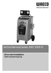 Waeco AirConServiceCenter ASC 5300 G Gebruiksaanwijzing