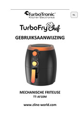 TurboTronic TurboFry Chef TT-AF10M Gebruiksaanwijzing