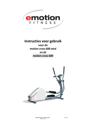 Emotion Fitness motion cross 600 Instructies Voor Gebruik