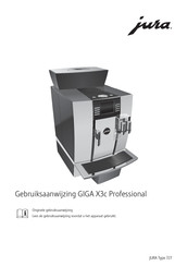 Jura GIGA X3c Gebruiksaanwijzing