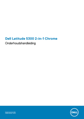 Dell Latitude 5300 2-in-1 Chrome Onderhoudshandleiding