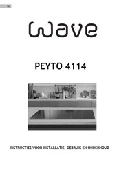 Wave PEYTO 4114 Instructies Voor Installatie, Gebruik En Onderhoud