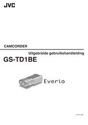 JVC Everio GS-TD1BE Uitgebreide Gebruikshandleiding