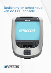 Precor P80 Handleiding Voor Installatie, Bediening En Onderhoud