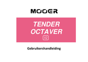 Mooer TENDER OCTAVER X2 Gebruikershandleiding