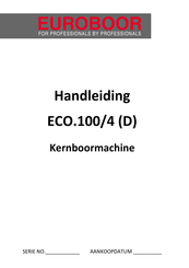 Euroboor ECO.100/4 Handleiding