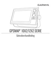 Garmin GPSMAP 10X2 Series Gebruikershandleiding