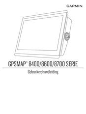 Garmin GPSMAP 8400 Series Gebruikershandleiding