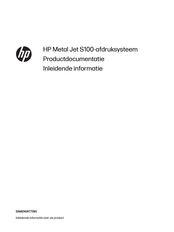 HP Metal Jet S100 Producthandleiding