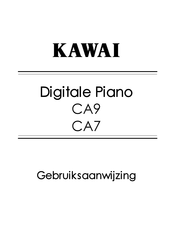 Kawai CA9 Gebruiksaanwijzing