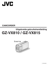 JVC Everio GZ-VX810 Uitgebreide Gebruikershandleiding