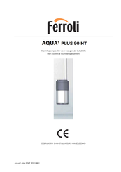 Ferroli AQUA Plus 90 HT Gebruikers- En Installatiehandleiding