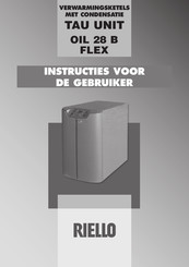Riello TAU UNIT OIL 28 B FLEX Instructies Voor Gebruik