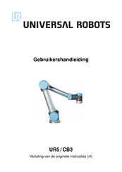 Universal Robots UR5/CB3 Gebruikershandleiding