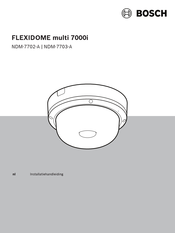 Bosch FLEXIDOME multi 7000i Installatiehandleiding