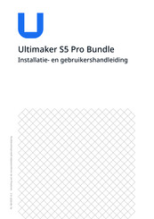 Ultimaker S5 Pro Bundle Installatie- En Gebruikershandleiding