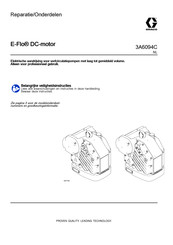 Graco E-Flo DC 3A2527 Bediening, Onderdelen, Reparatie