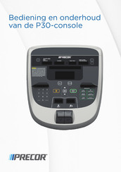 Precor P30 Handleiding Voor Installatie, Bediening En Onderhoud