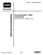 Toro Groundsmaster 4000 Series Gebruikershandleiding