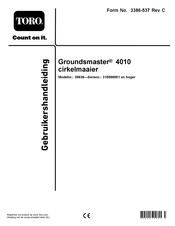 Toro Groundsmaster 4010 Series Gebruikershandleiding